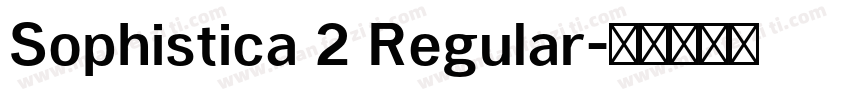 Sophistica 2 Regular字体转换